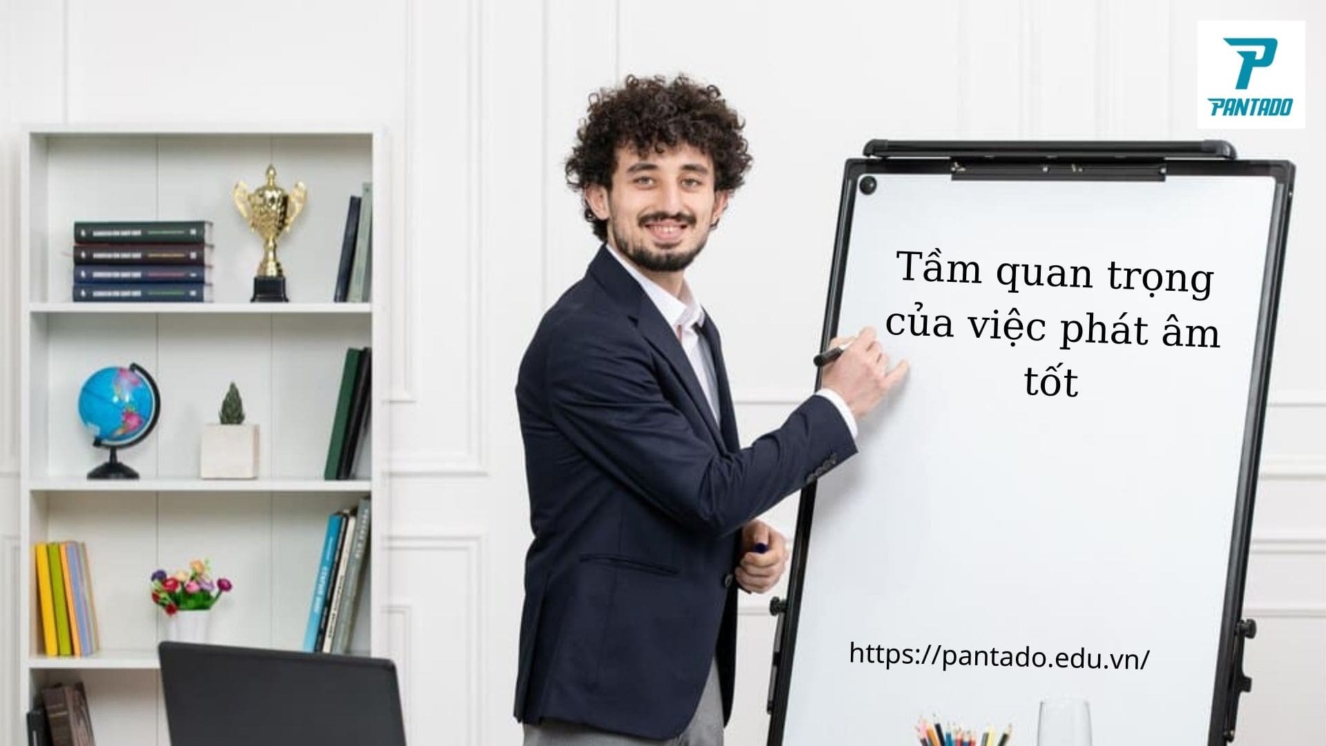 Tầm quan trọng của việc phát âm tốt